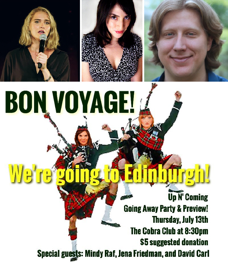 Jena Friedman, Mindy Raf, David Carll, and The Reformed Whores: "Bon Voyage! We're Going to Edinburgh!"